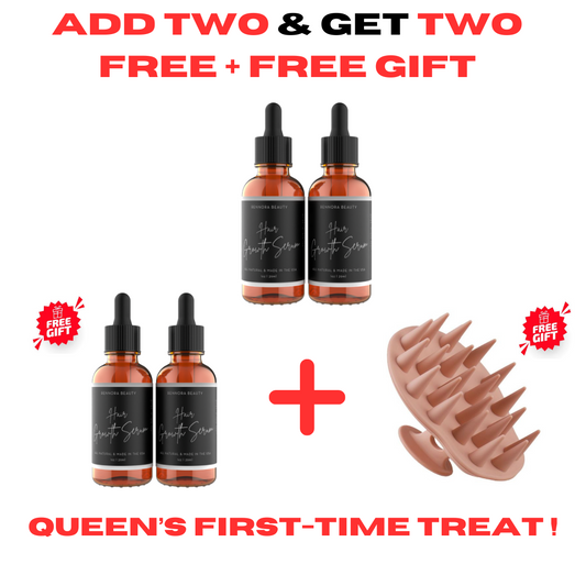 * Add TWO Serum & Get 🎁 TWO for FREE + FREE GIFT🎁—Queen’s First-Time Treat !